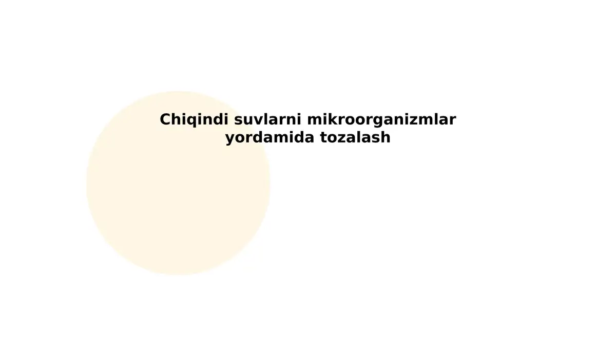 Chiqindi suvlarni mikroorganizmlar yordamida tozalash