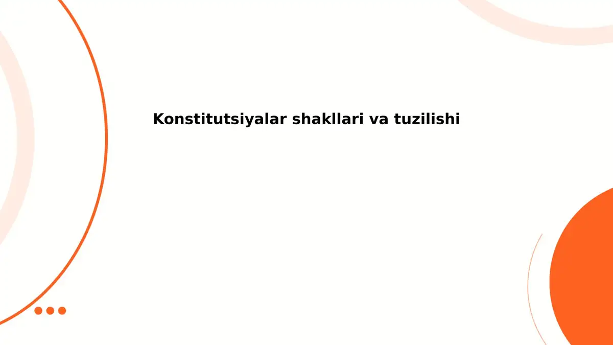 Konstitutsiyalar shakllari va tuzilishi