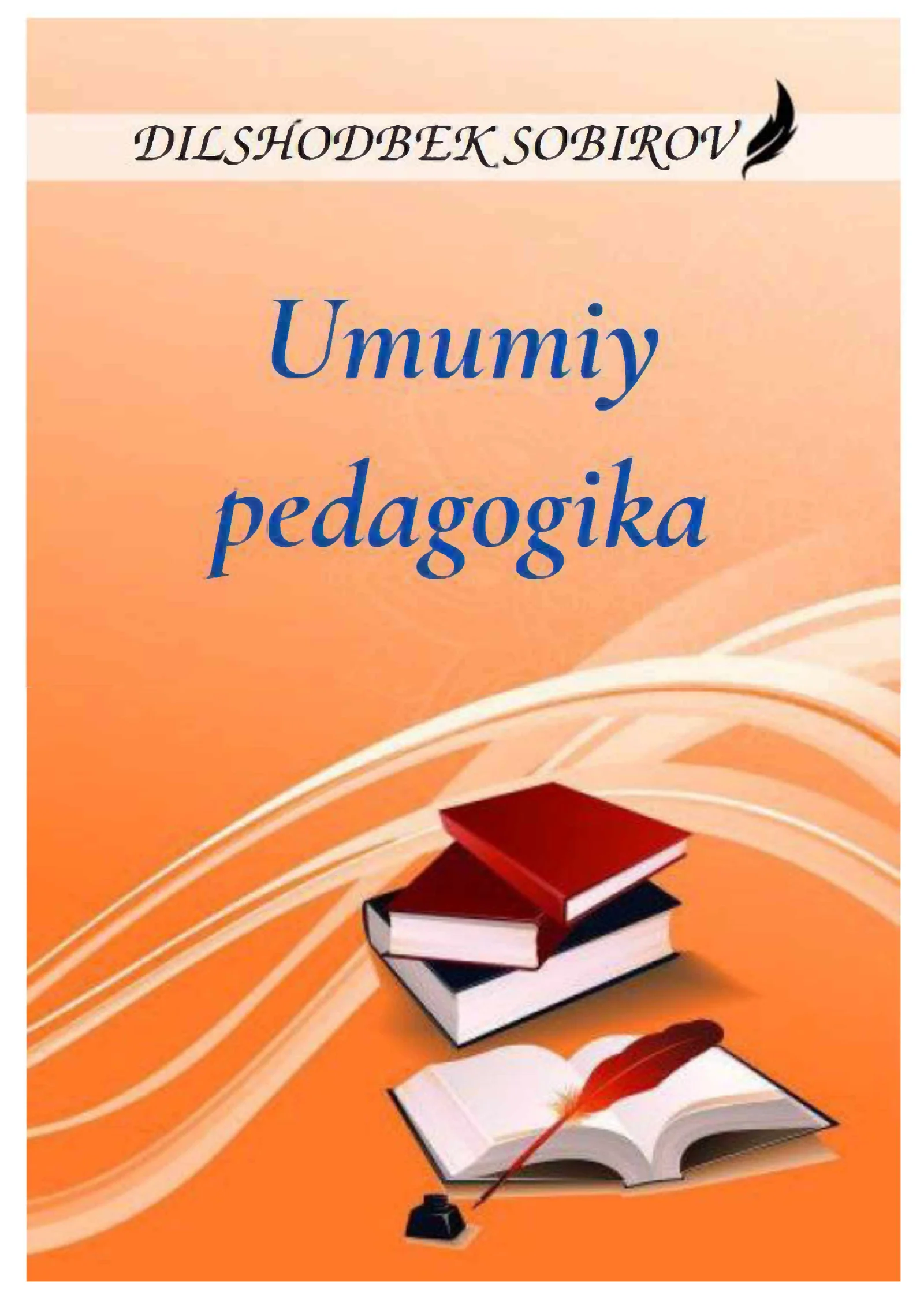 Umumiy_pedagogik_O'quv qo'llanma_(bakalavryat yo'nalishi bo'yicha)_2025