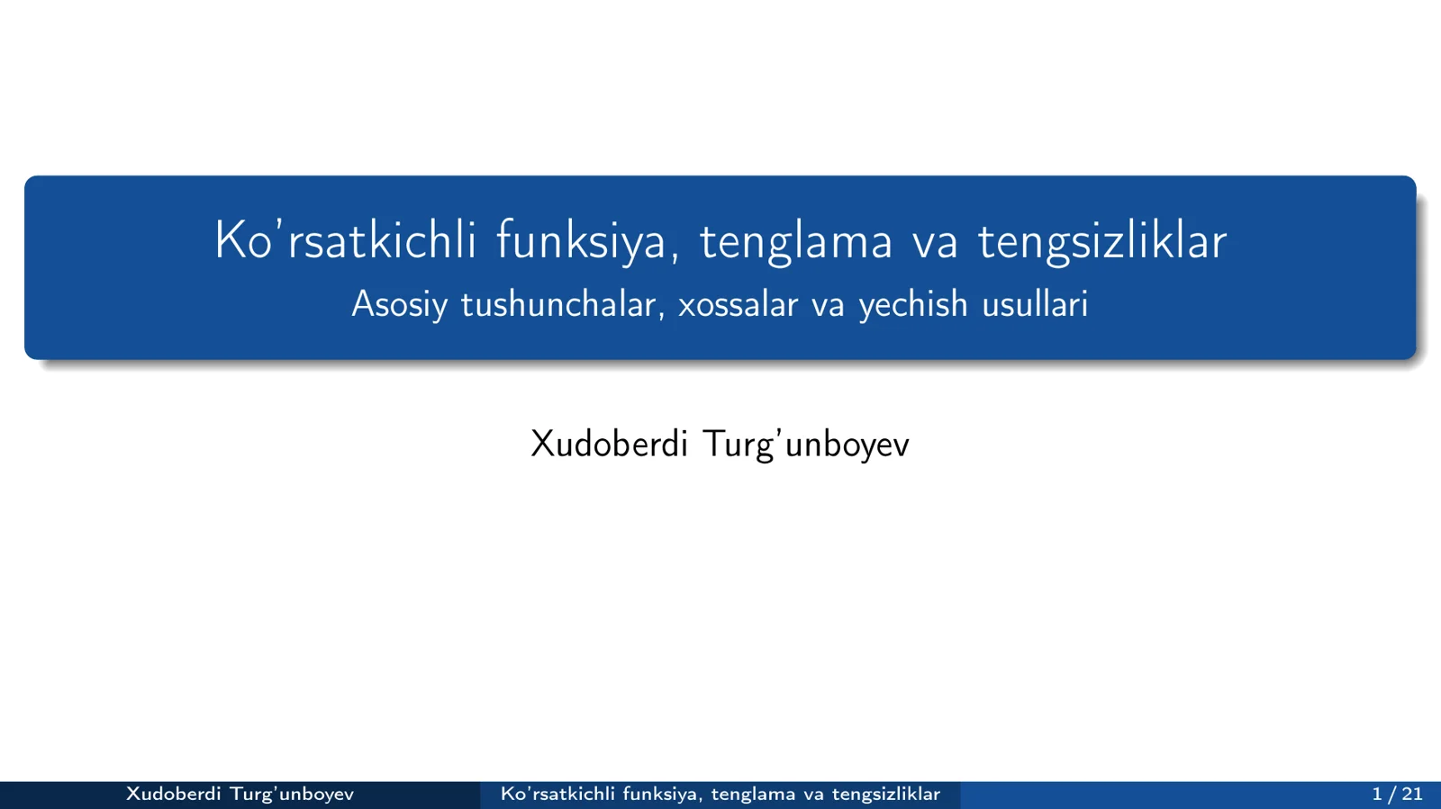 Ko'rsatkichli funksiya, tenglama va tengsizliklar
