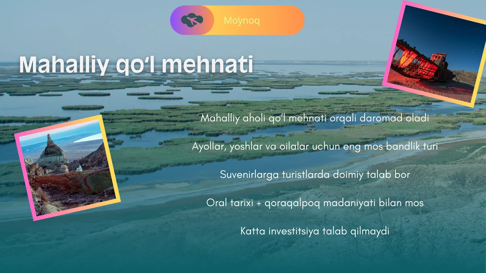 Turizm: Moʻynoqda qoʻl mehnati