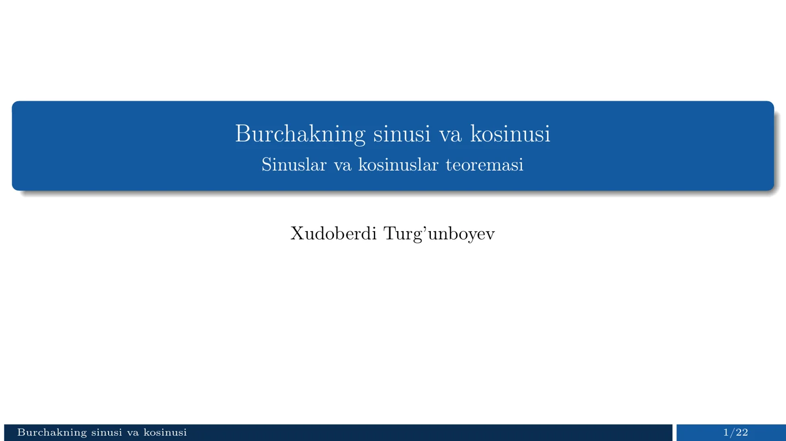 Burchakning sinusi, kosinusi. Sinuslar va kosinuslar teoremalari (Taqdimot)