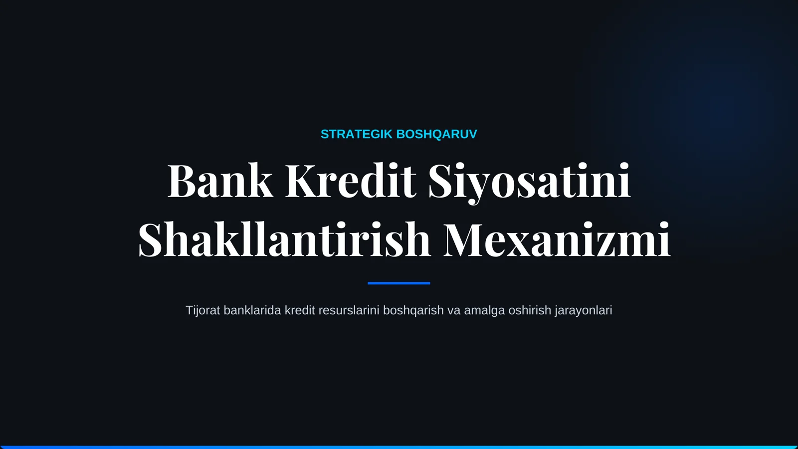 Bank kredit siyosati mexanizmi
