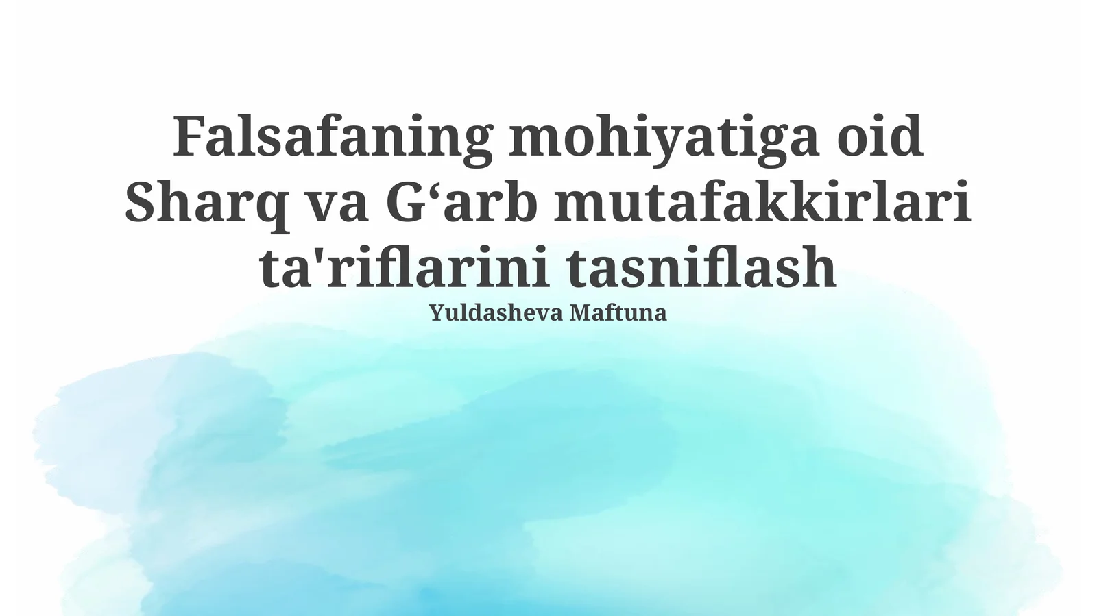 Falsafaning mohiyatiga oid Sharq va Gʻarb mutafakkirlari ta'riflarini tasniflash