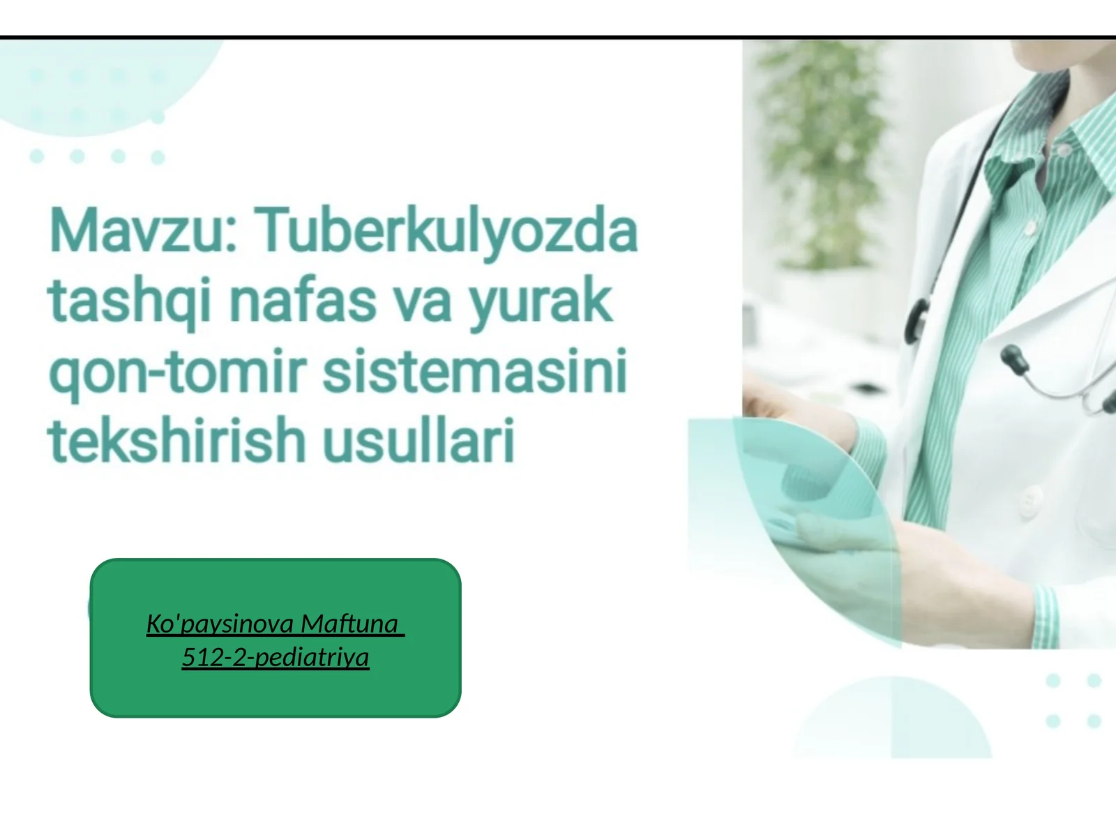 Tuberkulyozda tashqi nafas va qon tomir tizimini tekshirish usullari