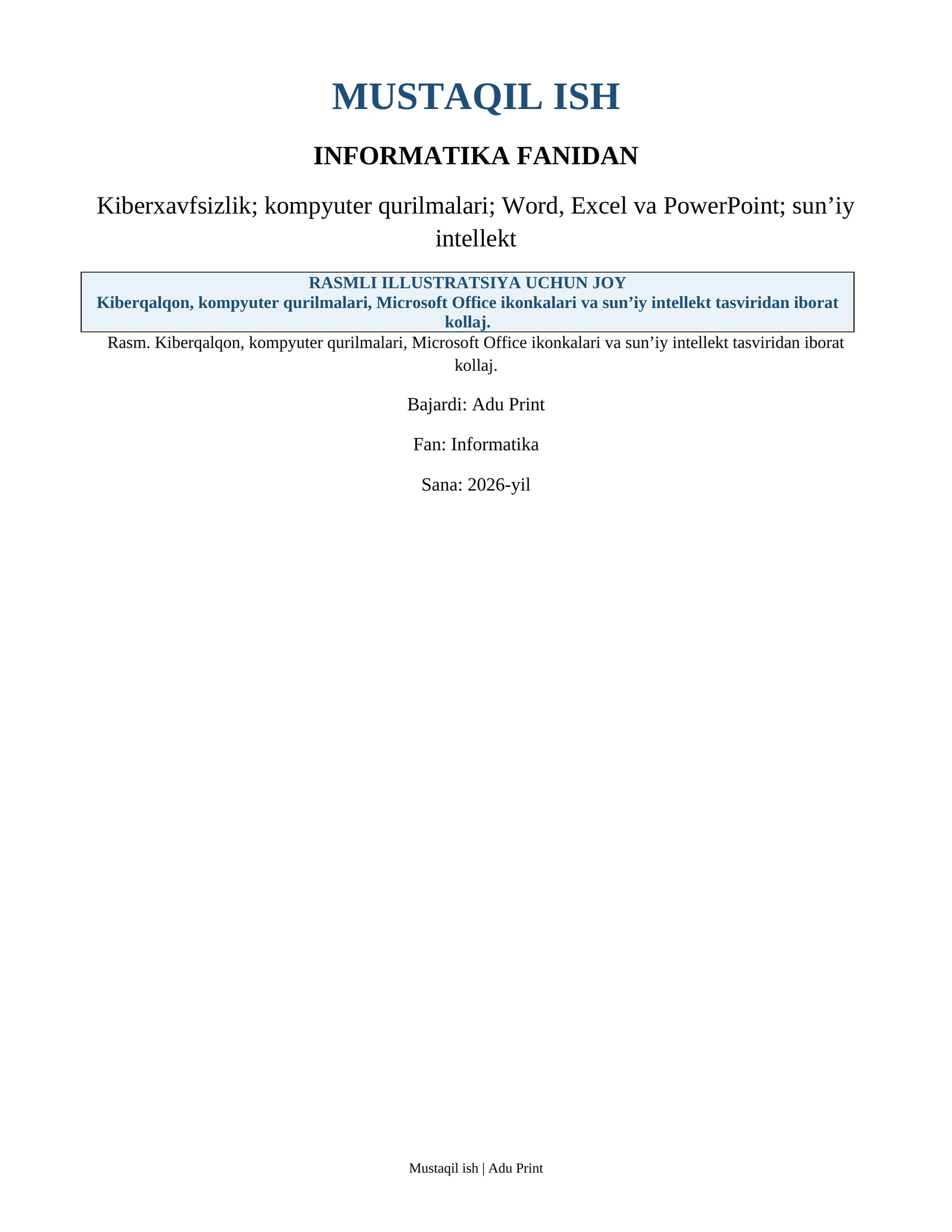 MUSTAQIL ISH INFORMATIKA FANIDAN