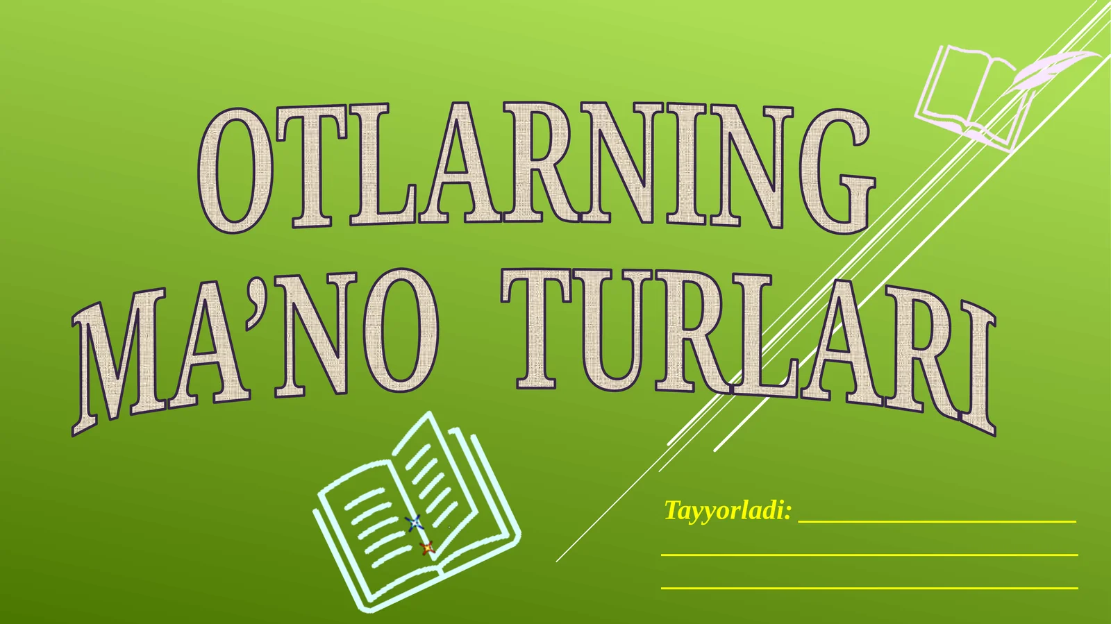 OTLARNING MA’NO TURLARI