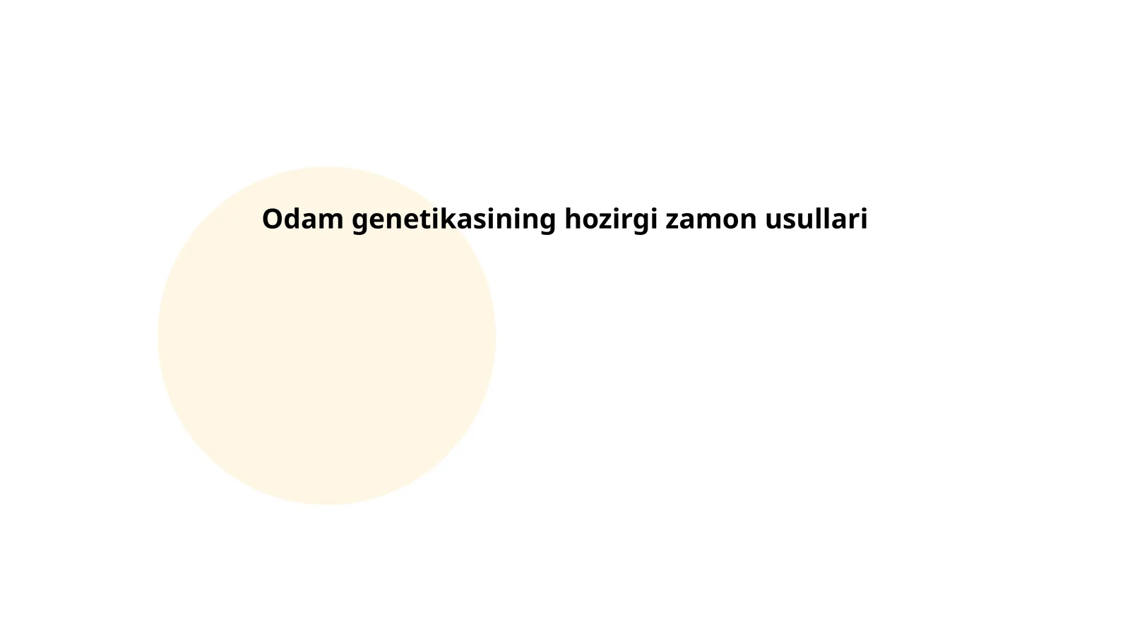 Odam genetikasining hozirgi zamon usullari