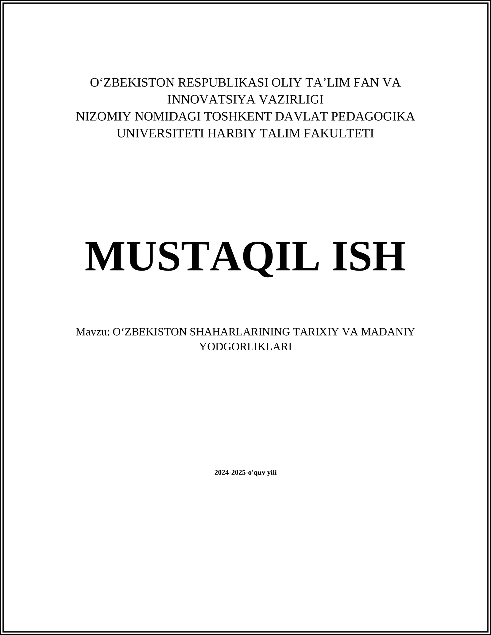 OʻZBEKISTON SHAHARLARINING TARIXIY VA MADANIY YODGORLIKLARI