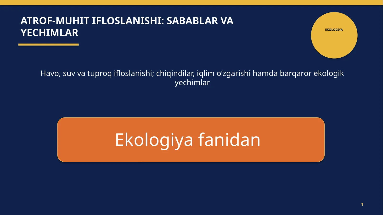 ATROF-MUHIT IFLOSLANISHI: SABABLAR VA YECHIMLAR