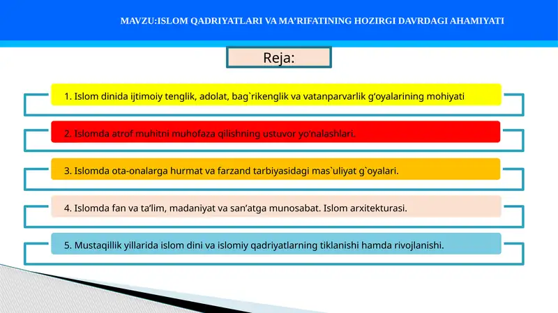 ISLOM QADRIYATLARI VA MA’RIFATINING HOZIRGI DAVRDAGI AHAMIYATI