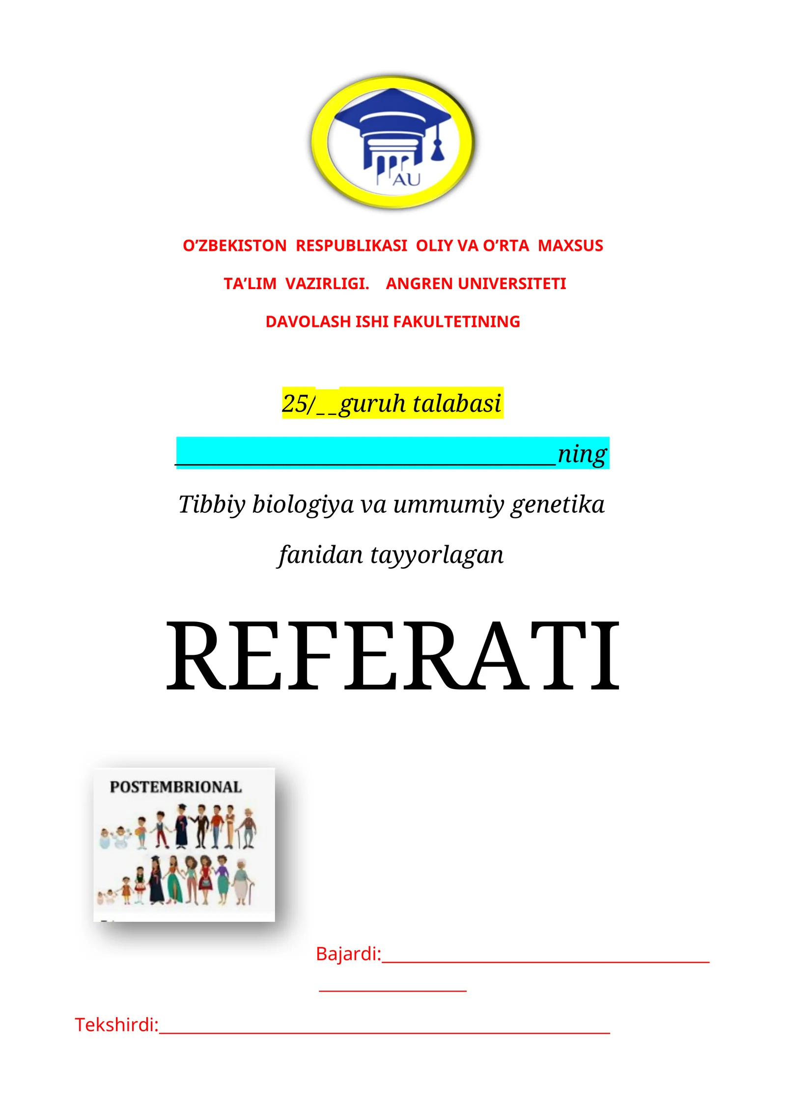 Tibbiy biologiya va ummumiy genetika fanidan tayyorlagan REFERATI