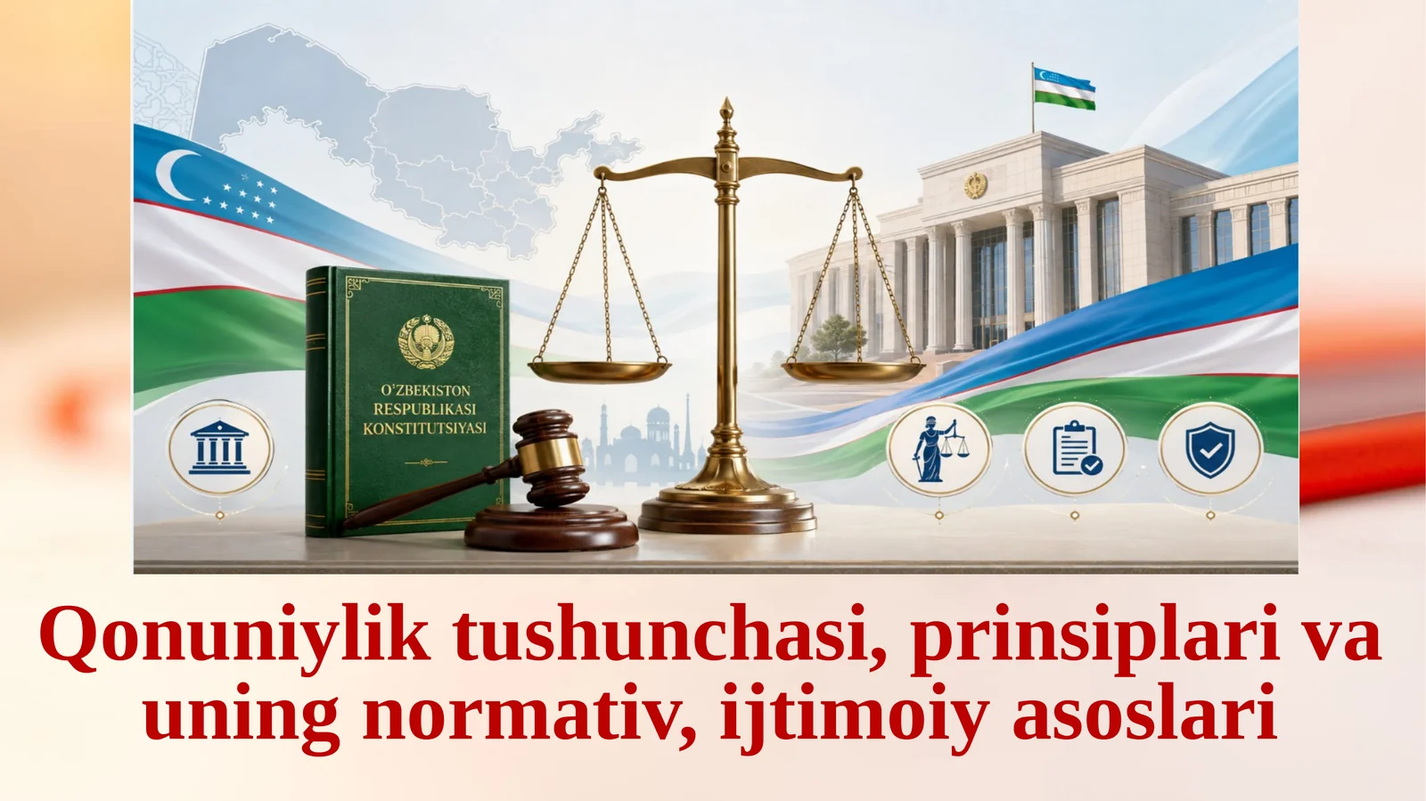 Qonuniylik tushunchasi, prinsiplari va normativi