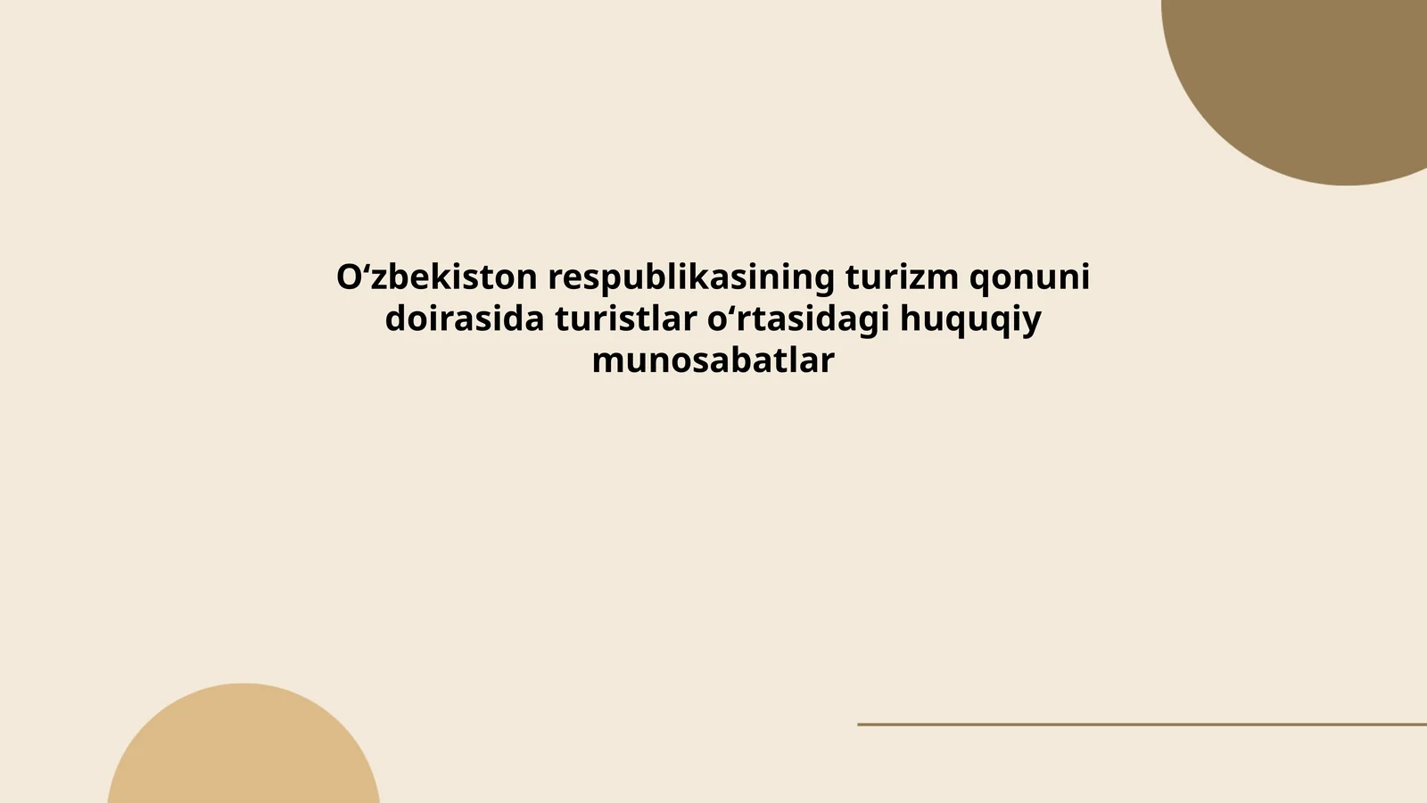Oʻzbekiston respublikasining turizm qonuni doirasida turistlar oʻrtasidagi huquqiy munosabatlar