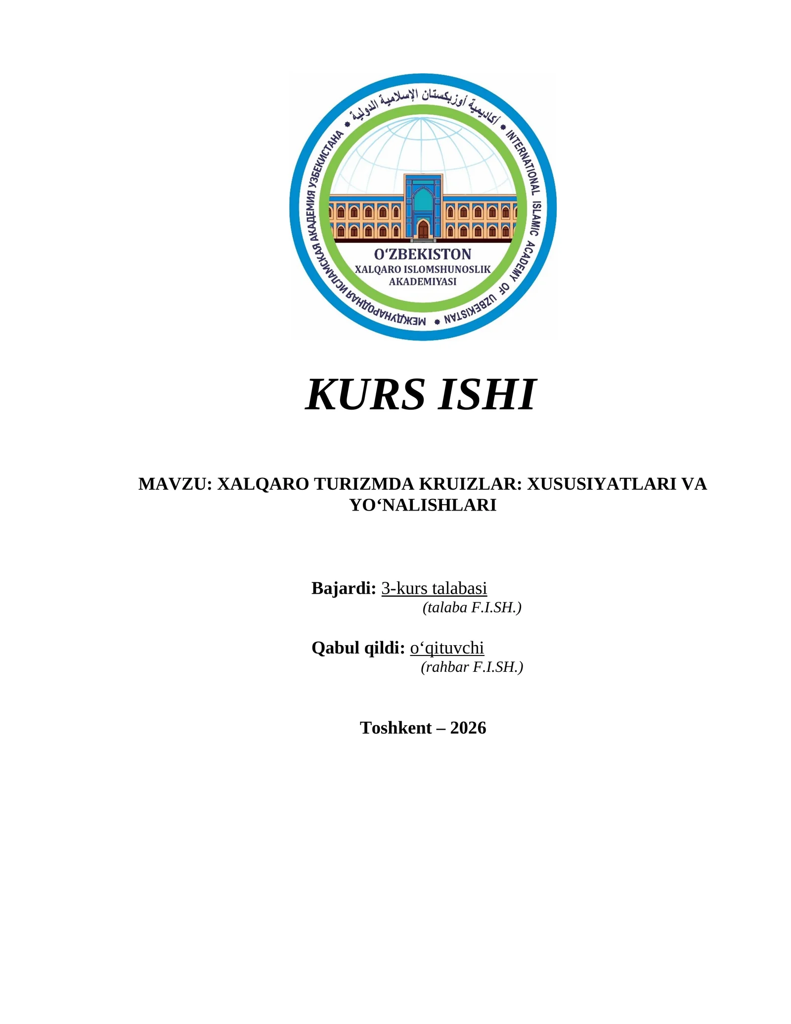 XALQARO TURIZMDA KRUIZLAR XUSUSIYATLARI VA YO‘NALISHLARI