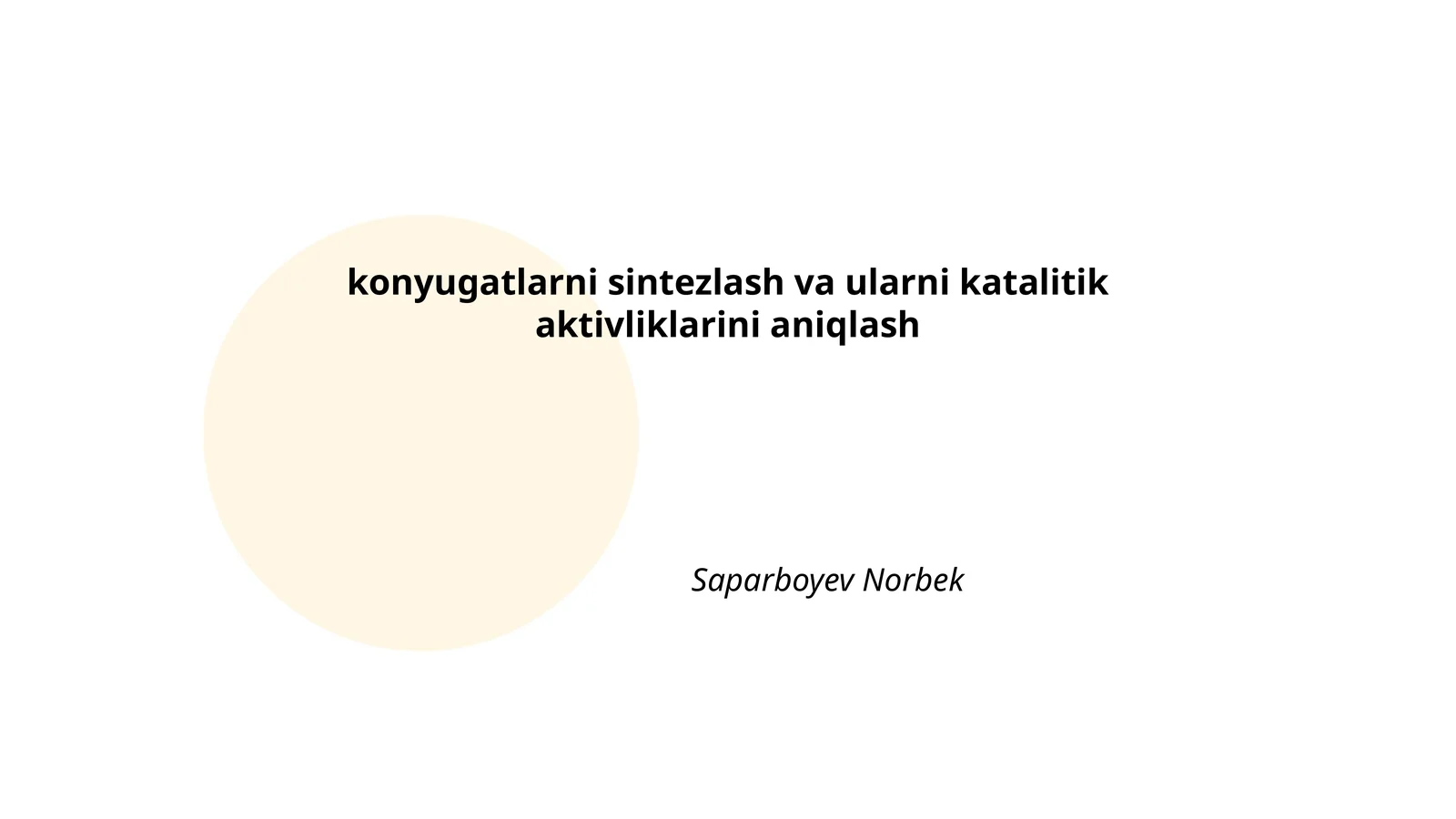 konyugatlarni sintezlash va ularni katalitik aktivliklarini aniqlash