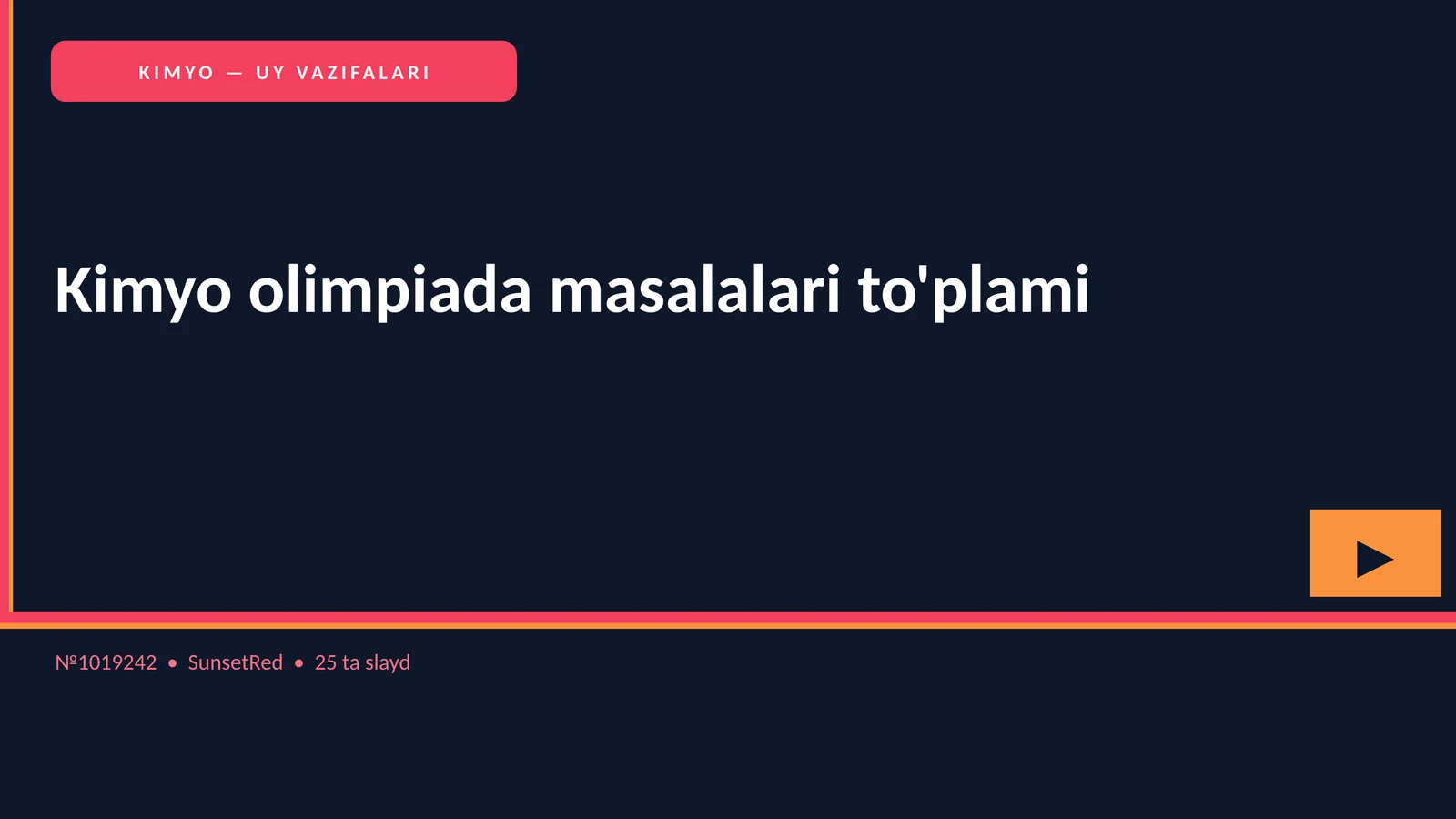 KIMYO — UY VAZIFALARI