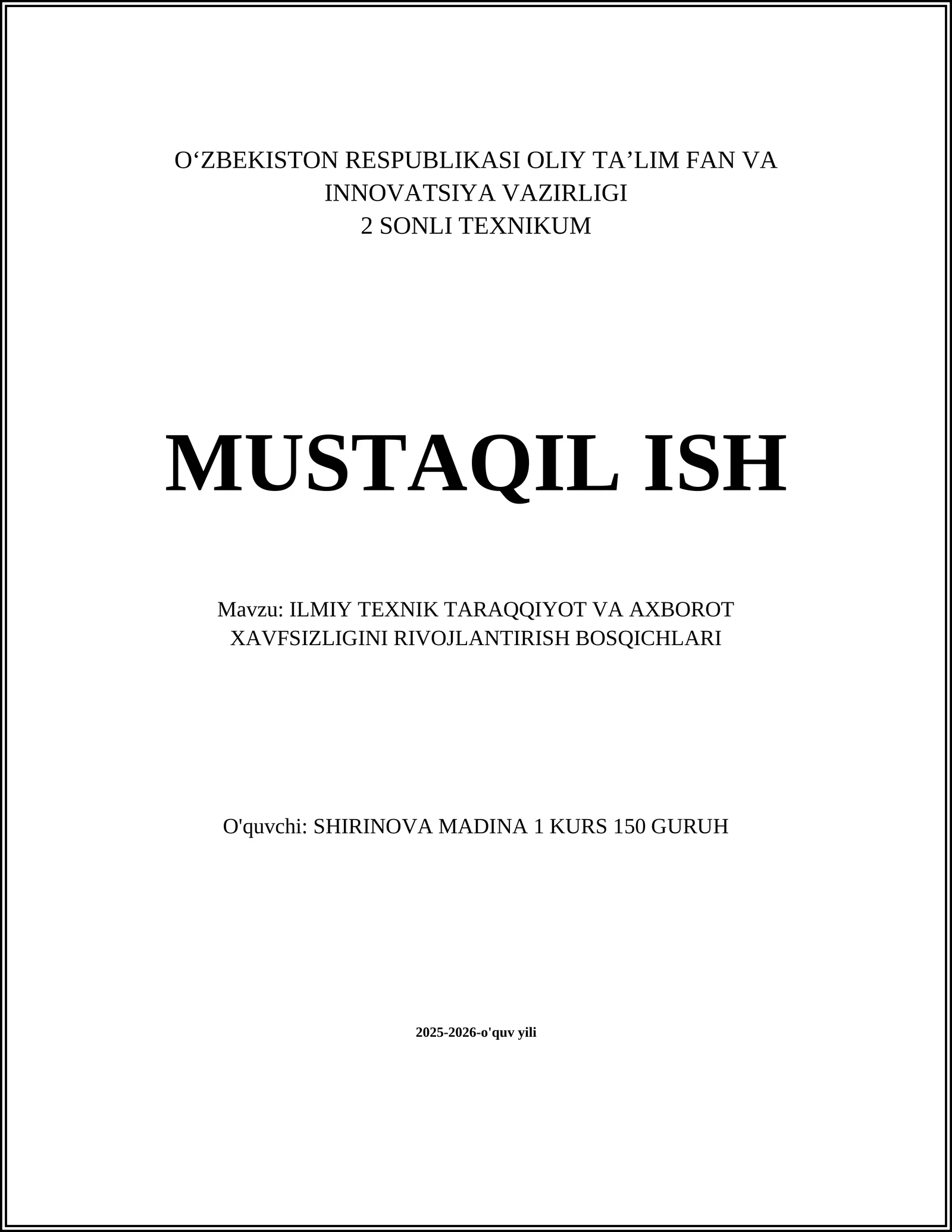 ILMIY TEXNIK TARAQQIYOT VA AXBOROT XAVFSIZLIGINI RIVOJLANTIRISH BOSQICHLARI