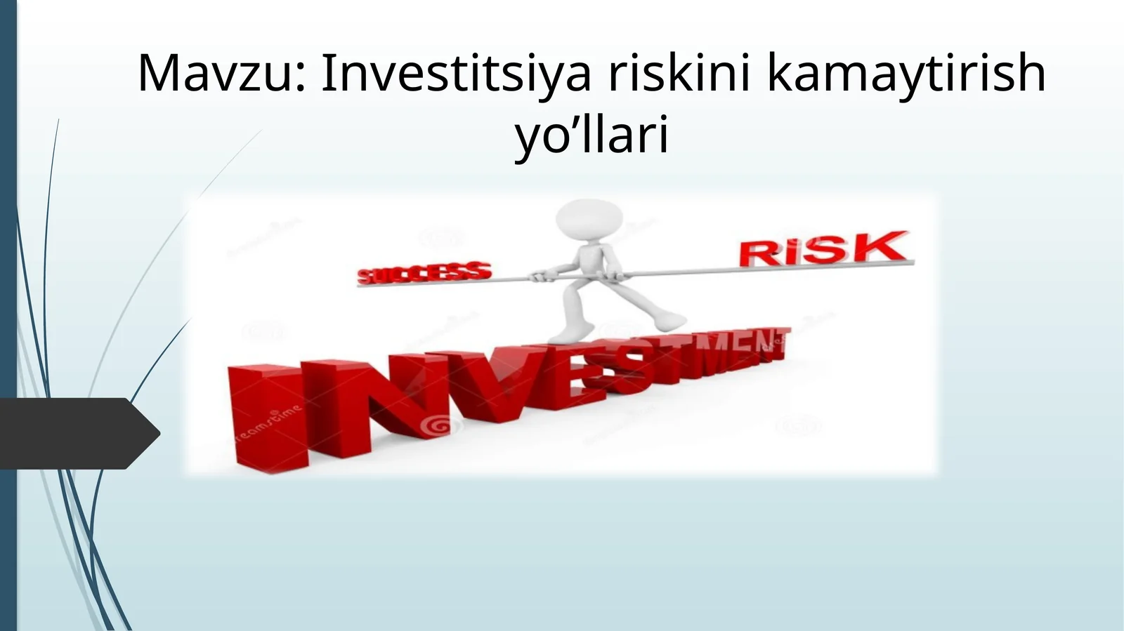Investitsiyariskini kamaytirish yo’llari