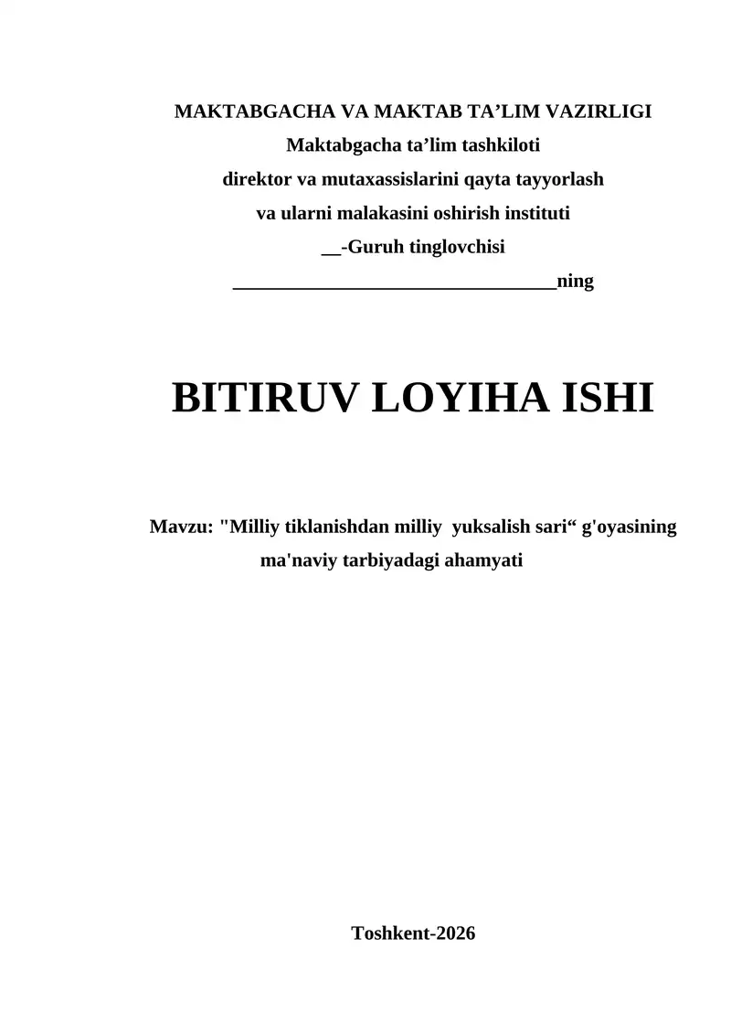 Milliy tiklanishdan milliy  yuksalish sari g'oyasining  ma'naviy tarbiyadagi ahamyati