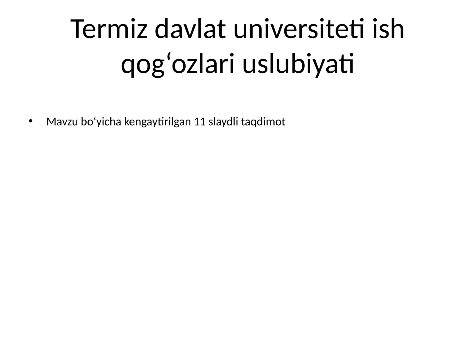 Termiz davlat universiteti ish qog‘ozlari uslubiyati