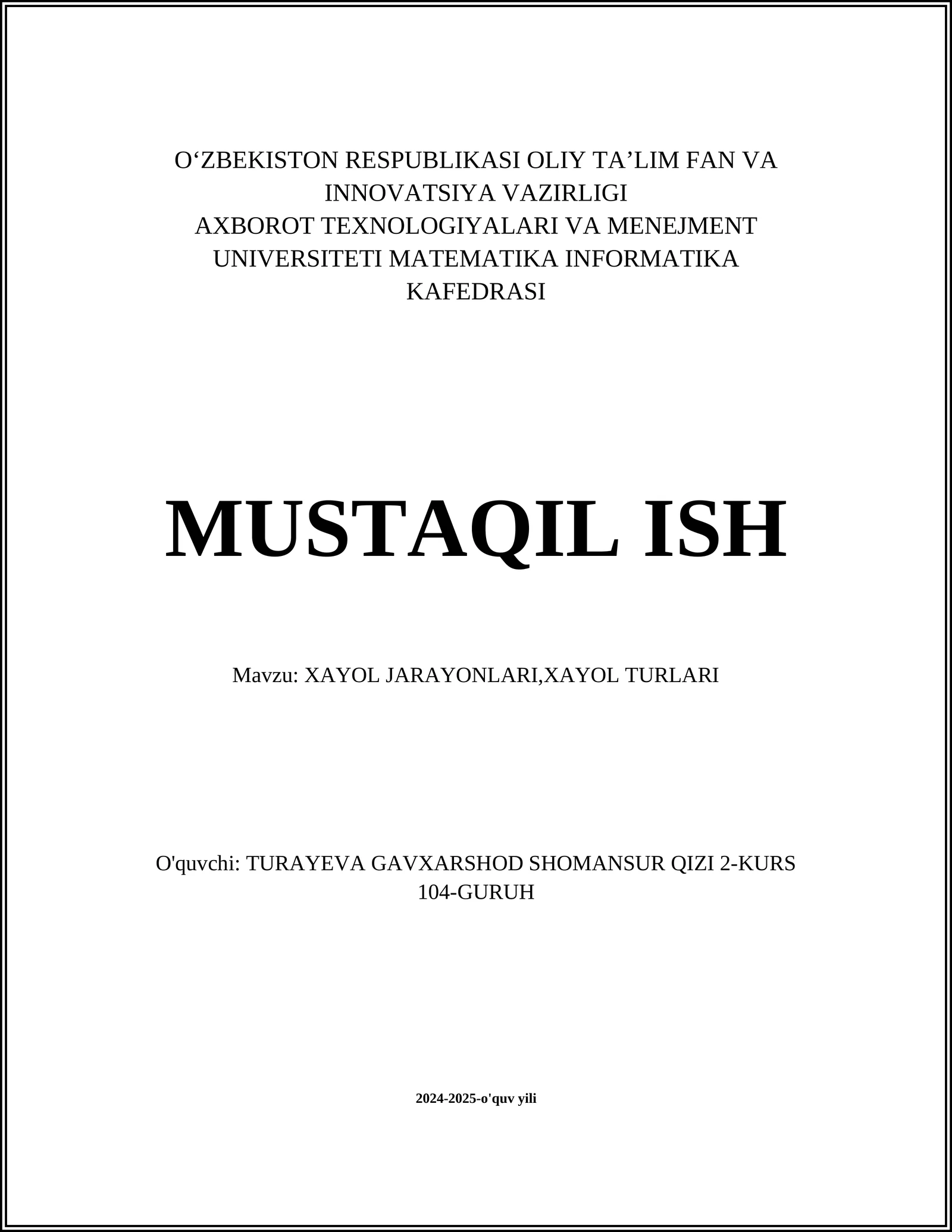 XAYOL JARAYONLARI, XAYOL TURLARI