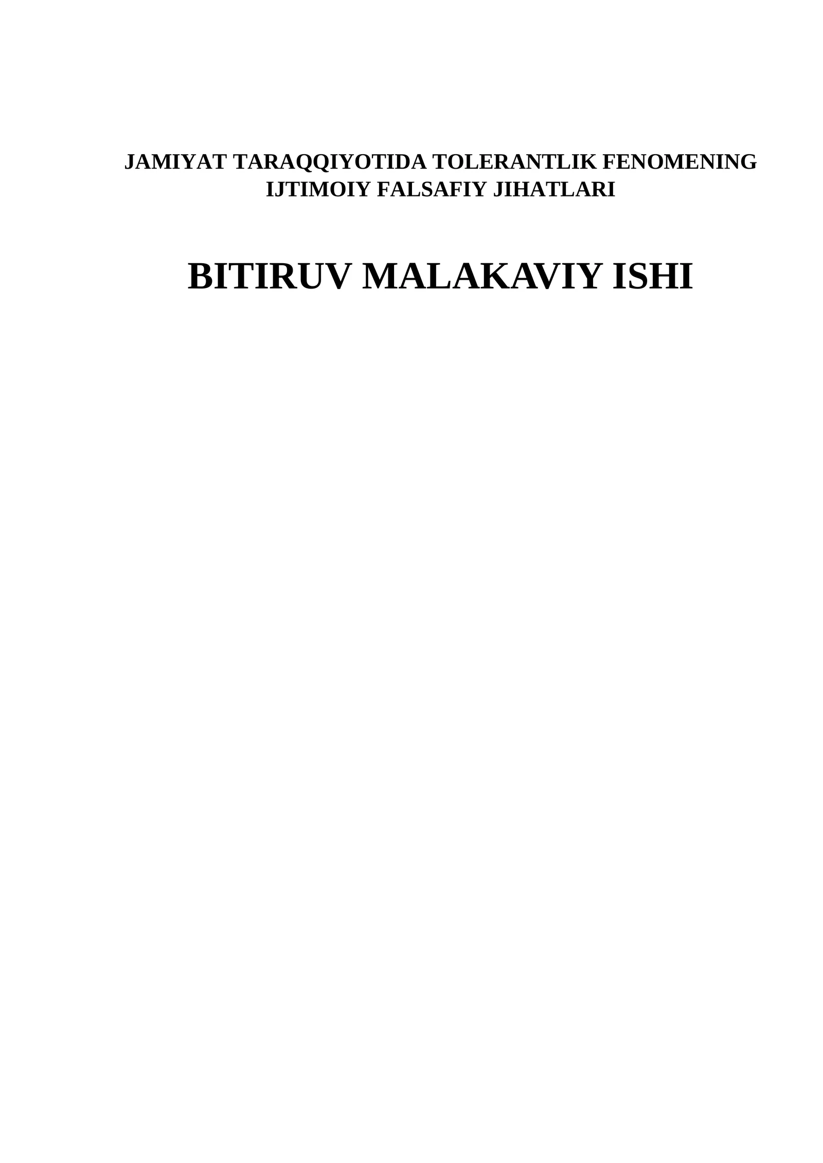 JAMIYAT TARAQQIYOTIDA TOLERANTLIK FENOMENING IJTIMOIY FALSAFIY JIHATLARI