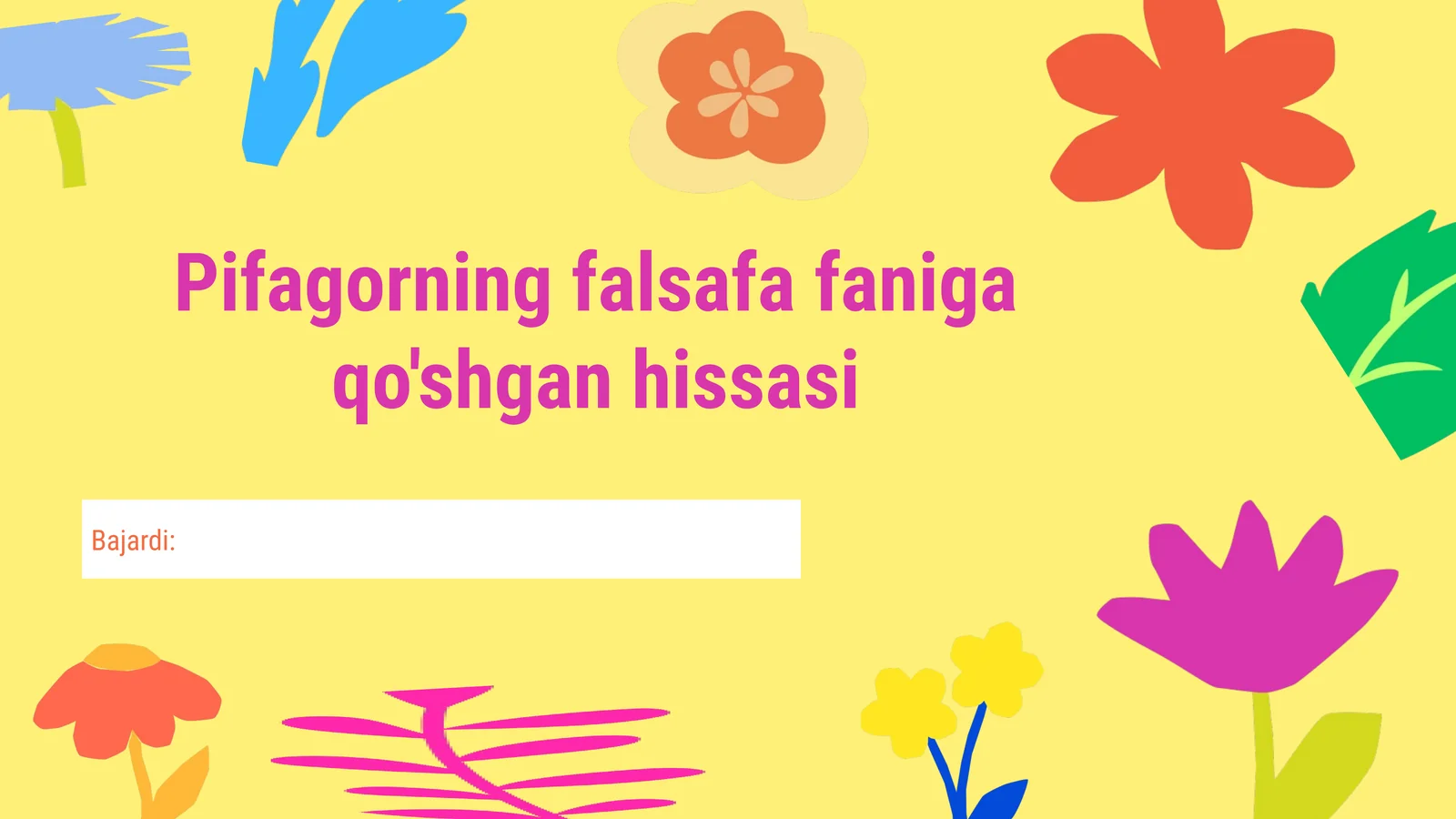 Pifagorning falsafa faniga qo'shgan hissasi