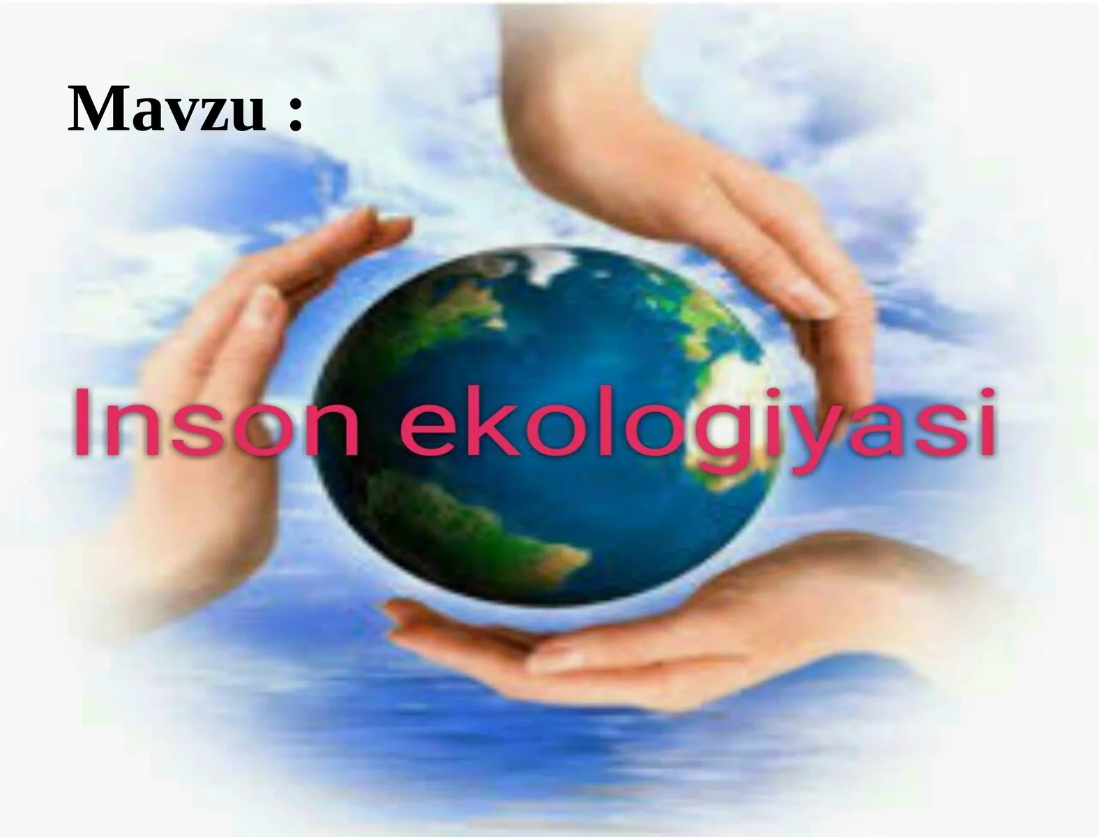 11-sinf Biologiya fanidan Inson ekologiyasi dars taqdimot