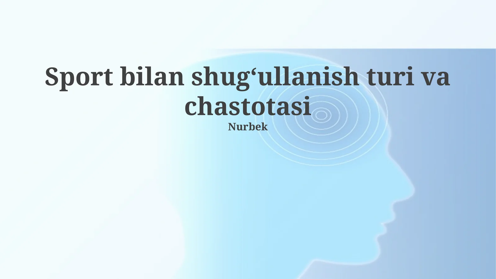 Sport bilan shugʻullanish turi va chastotasi