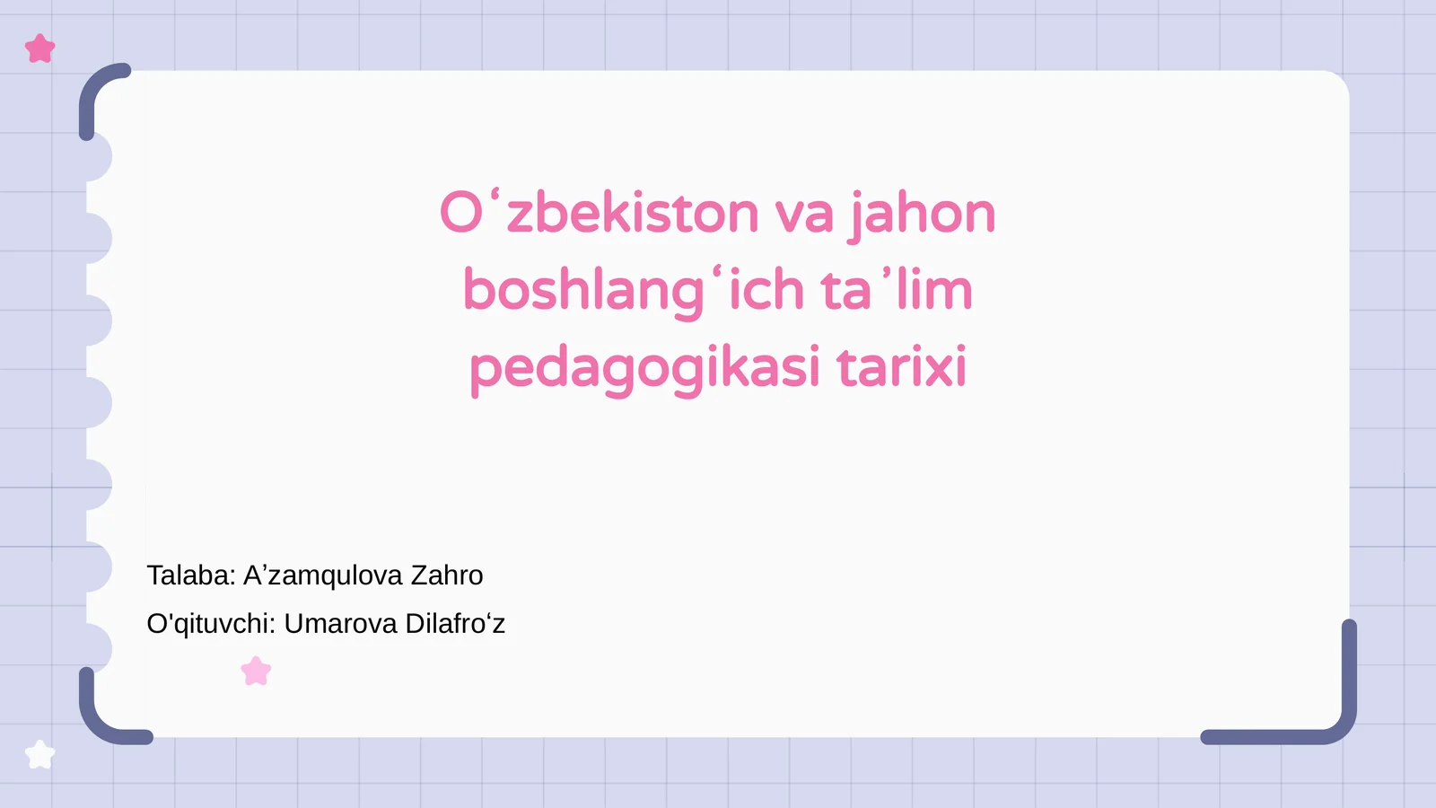 Oʻzbekiston va jahon boshlangʻich taʼlim pedagogikasi tarixi