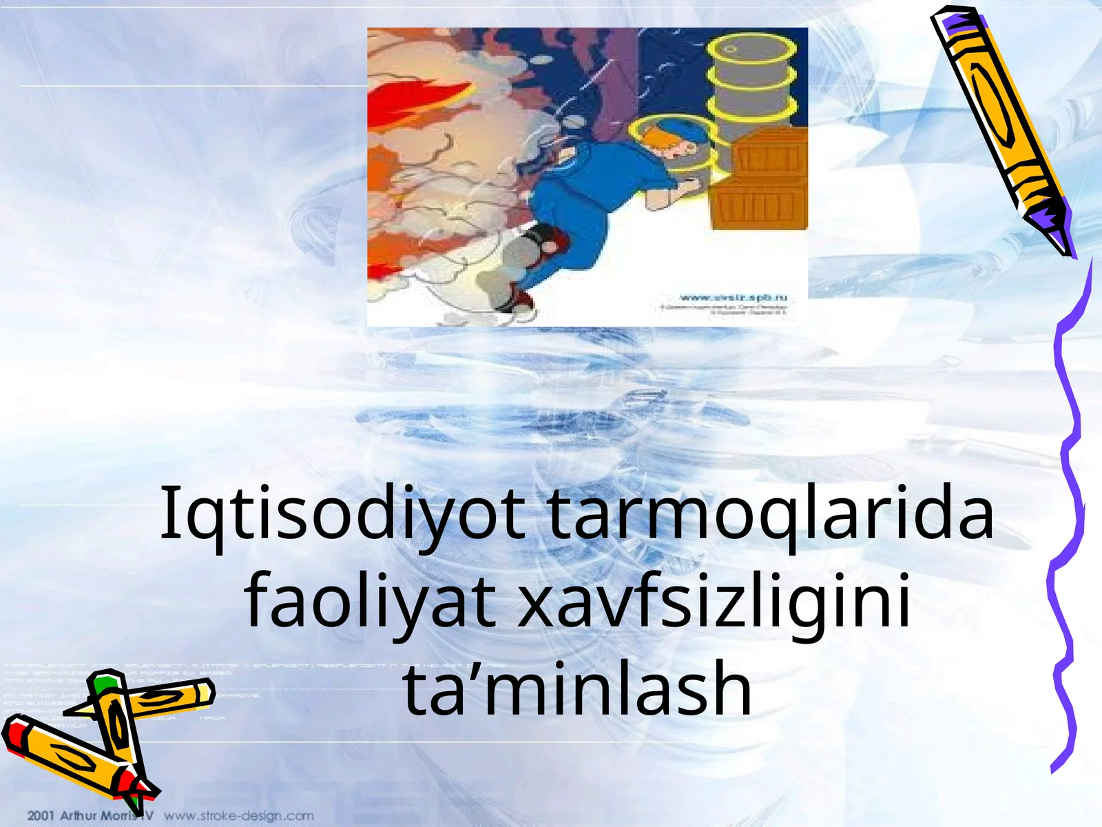 Iqtisodiyot tarmoqlarida faoliyat xavfsizligini taʼminlash