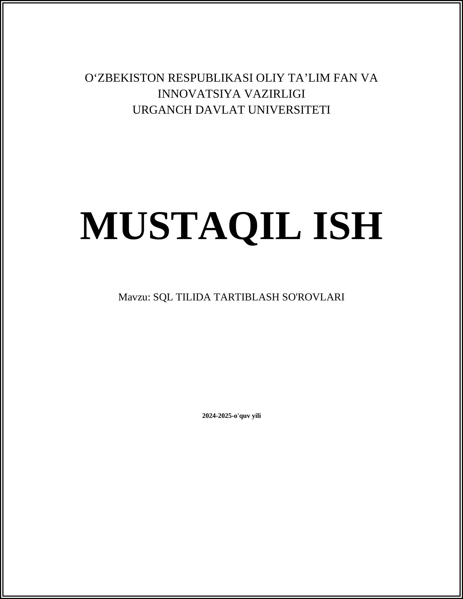 SQL TILIDA TARTIBLASH SO'ROVLARI
