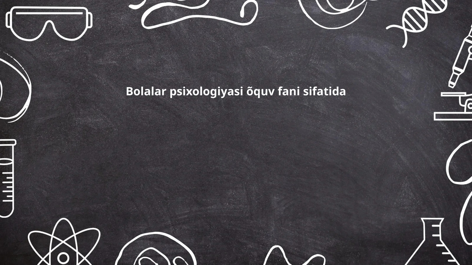 Bolalar psixologiyasi õquv fani sifatida
