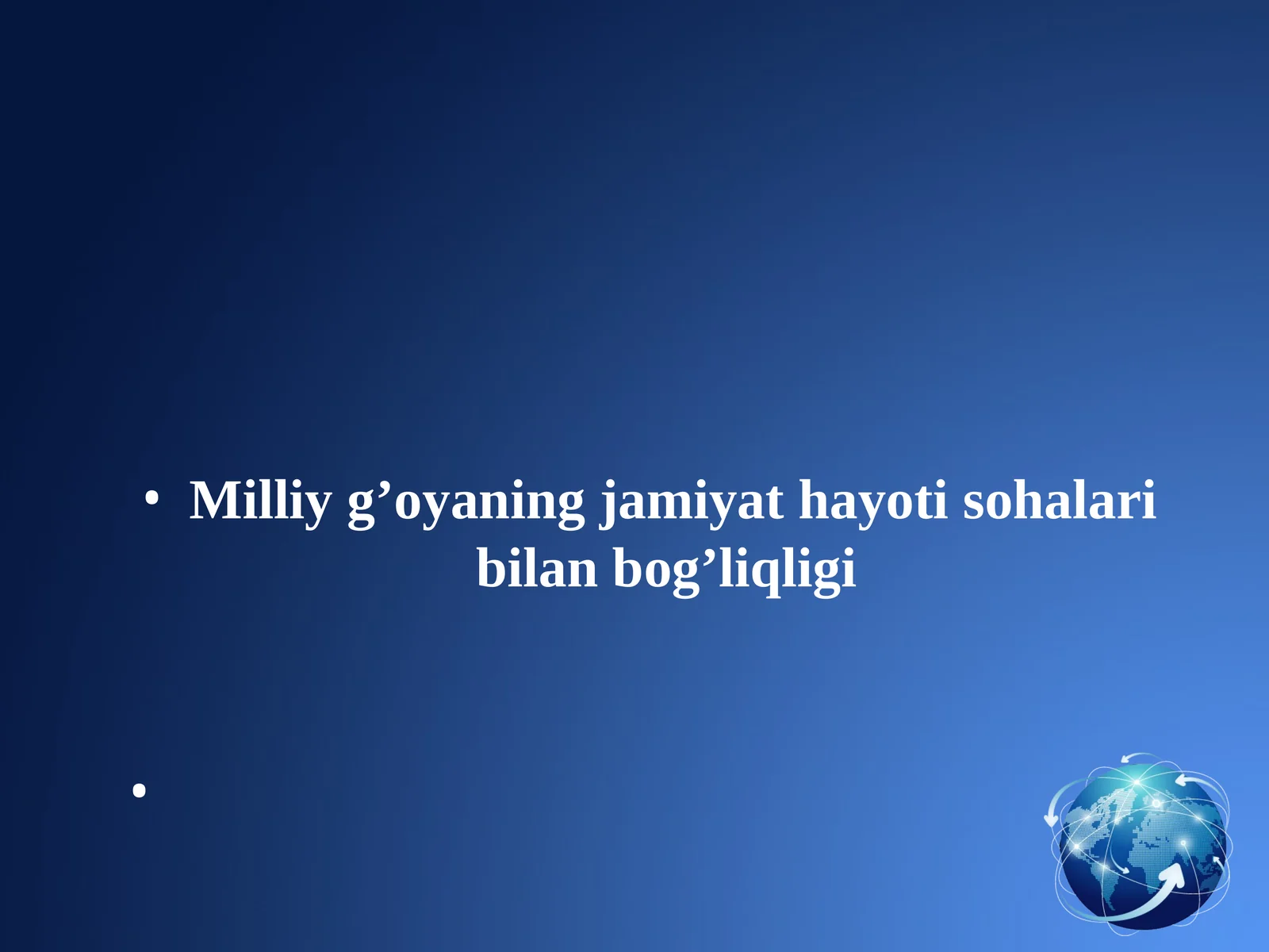 milliy g’oyaning jamiyat hayoti sohalari bilan bog'liqligi