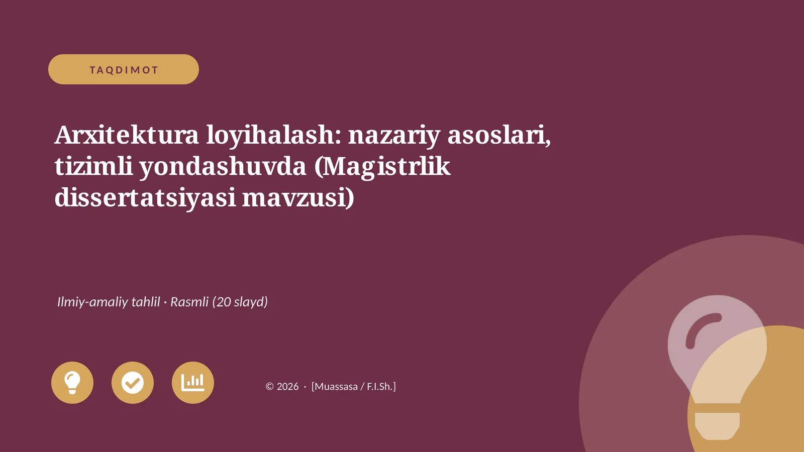Arxitektura loyihalash: nazariy asoslari, tizimli yondashuvda (Magistrlik dissertatsiyasi mavzusi)
