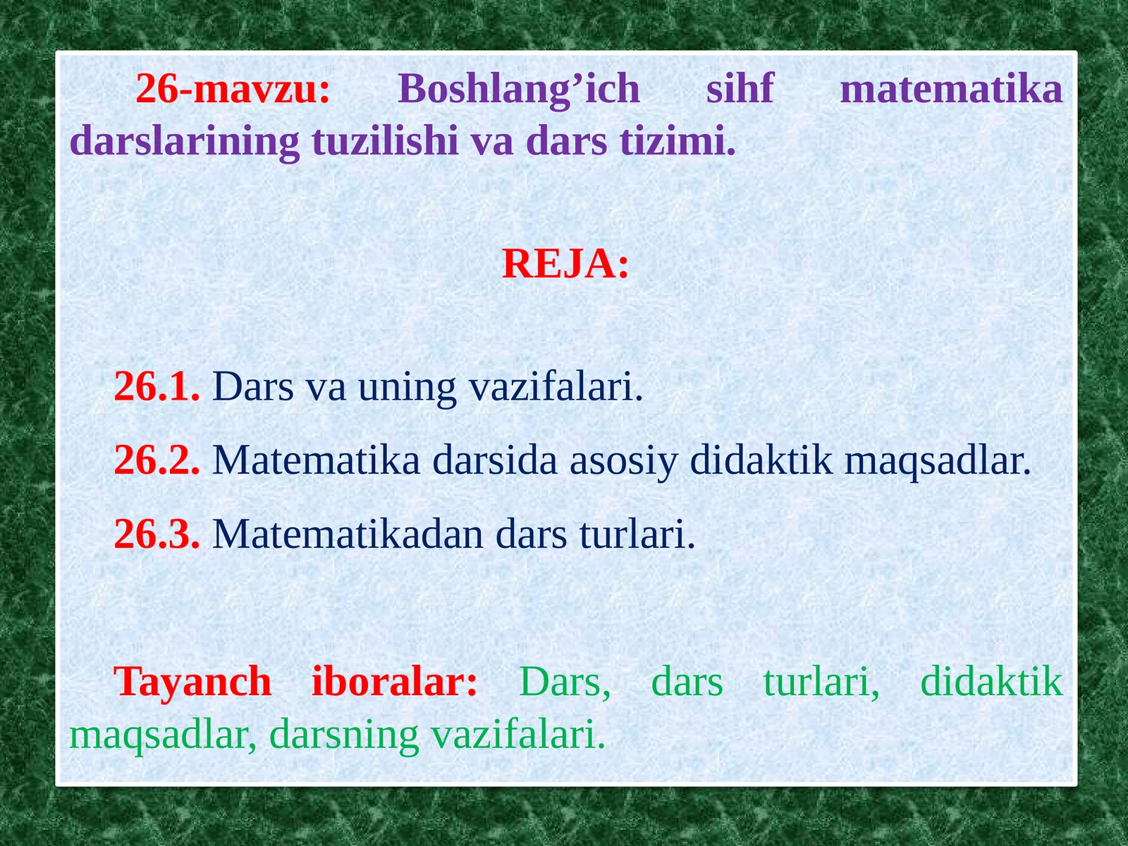 Boshlang’ich sihmatematikadarslarining tuzilishi va darstizimi