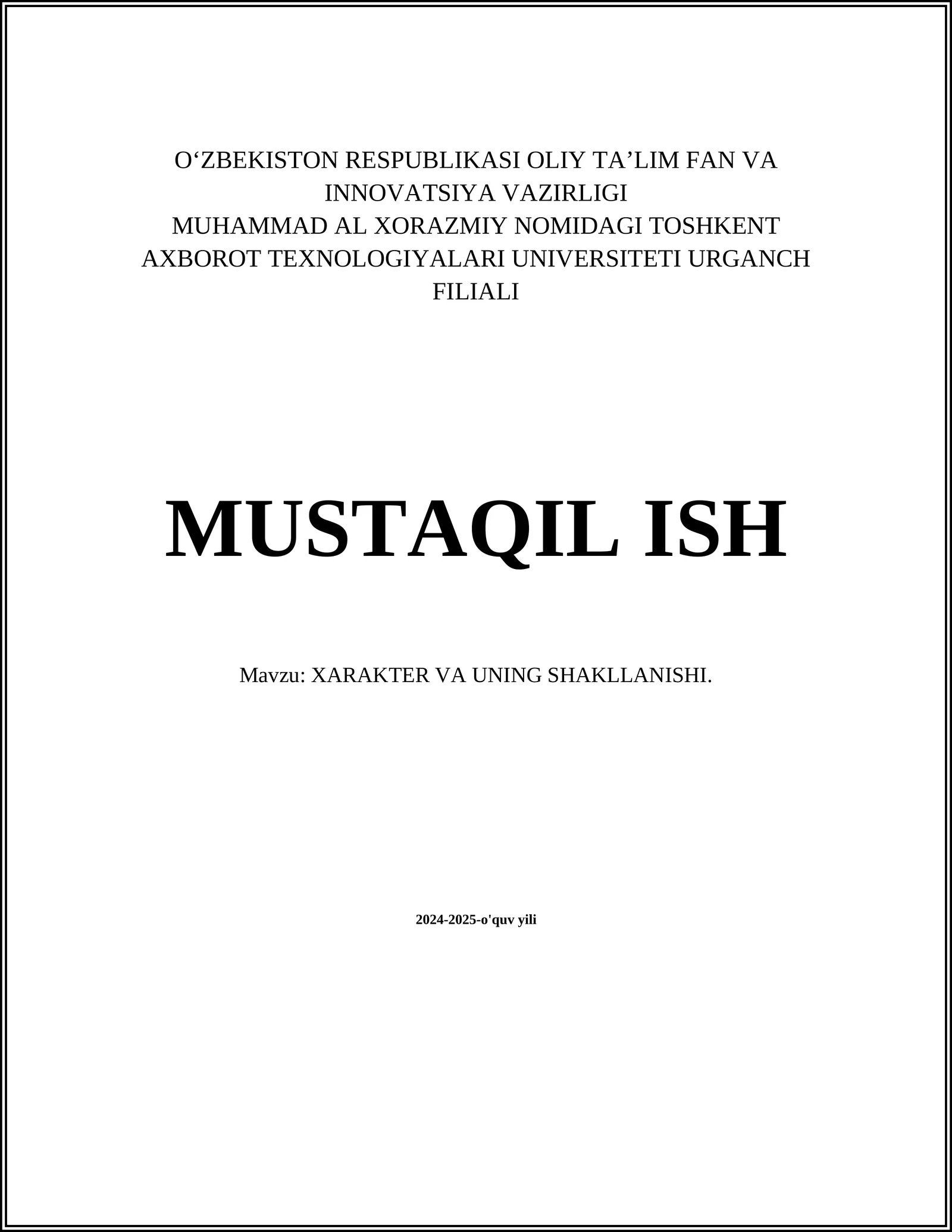 XARAKTER VA UNING SHAKLLANISHI