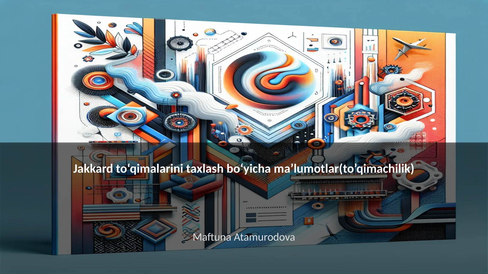 Jakkard to‘qimalarini taxlash bo‘yicha ma’lumotlar(to’qimachilik)