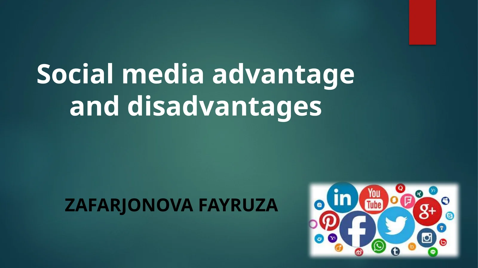 Social media advantage and disadvantages