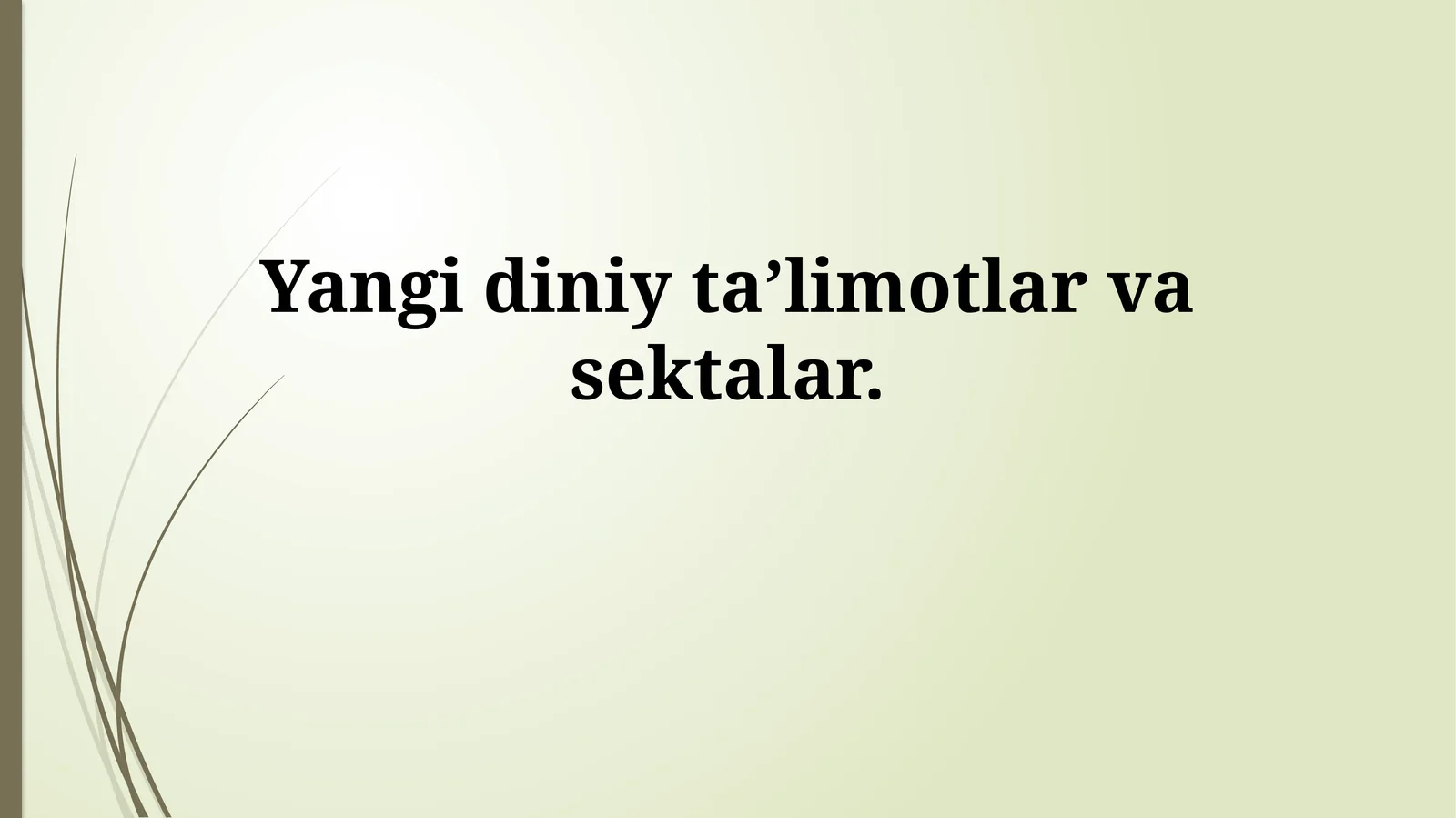 Yangi diniy ta'limotlar va sektalar: Tarixi, e'tiqodlari va amaliyotlari