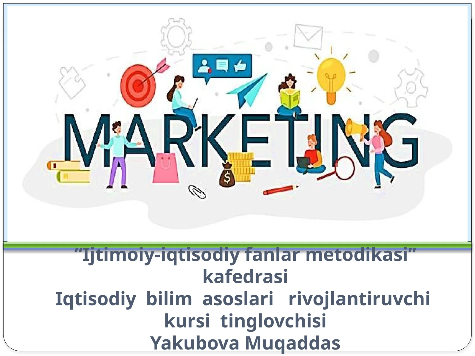 "Ijtimoiy-iqtisodiy fanlar metodikasi" kursi