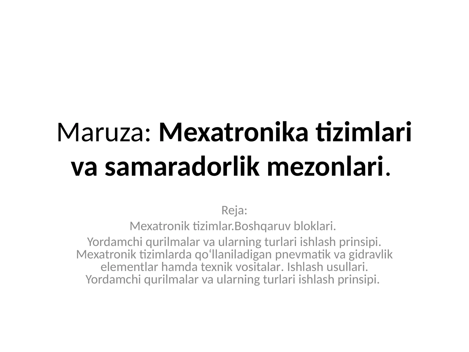 Mexatronika tizimlari va samaradorlik mezonlari