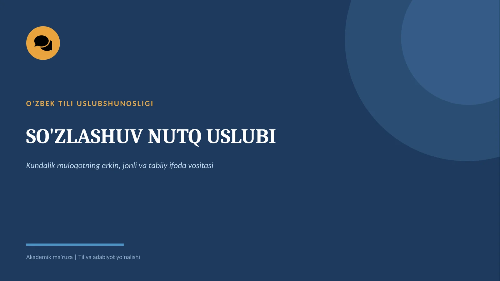 O'ZBEK TILI USLUBSHUNOSLIGI. soʻzlashuv nutq uslubi