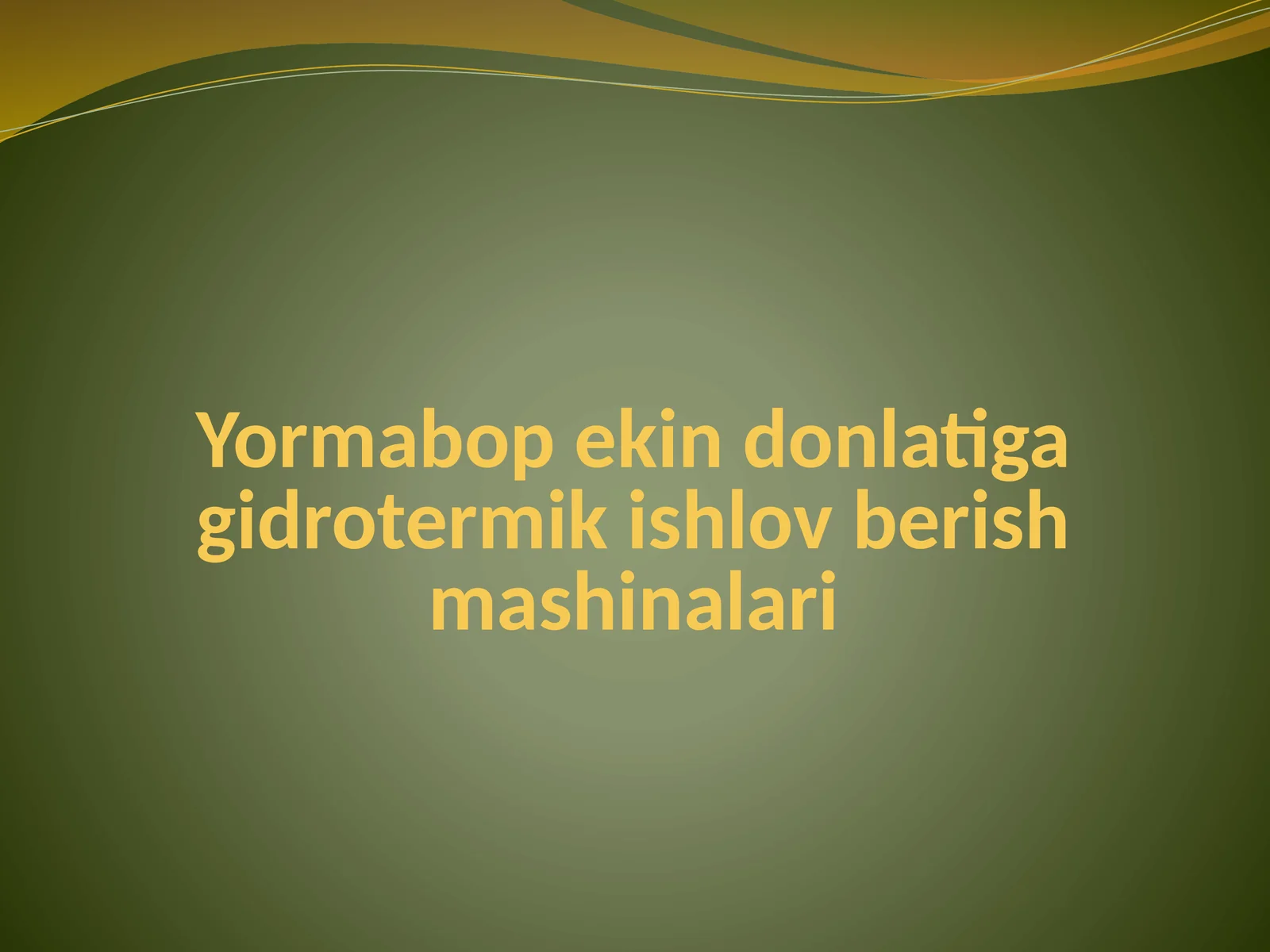 Yormabop ekin donlatiga gidrotermik ishlov berish mashinalari