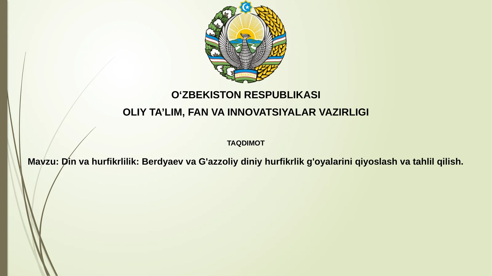 Dinvahurfikrlilik: BerdyaevvaG'azzoliydiniyhurfikrlikg'oyalariniqiyoslashvatahlilqilish
