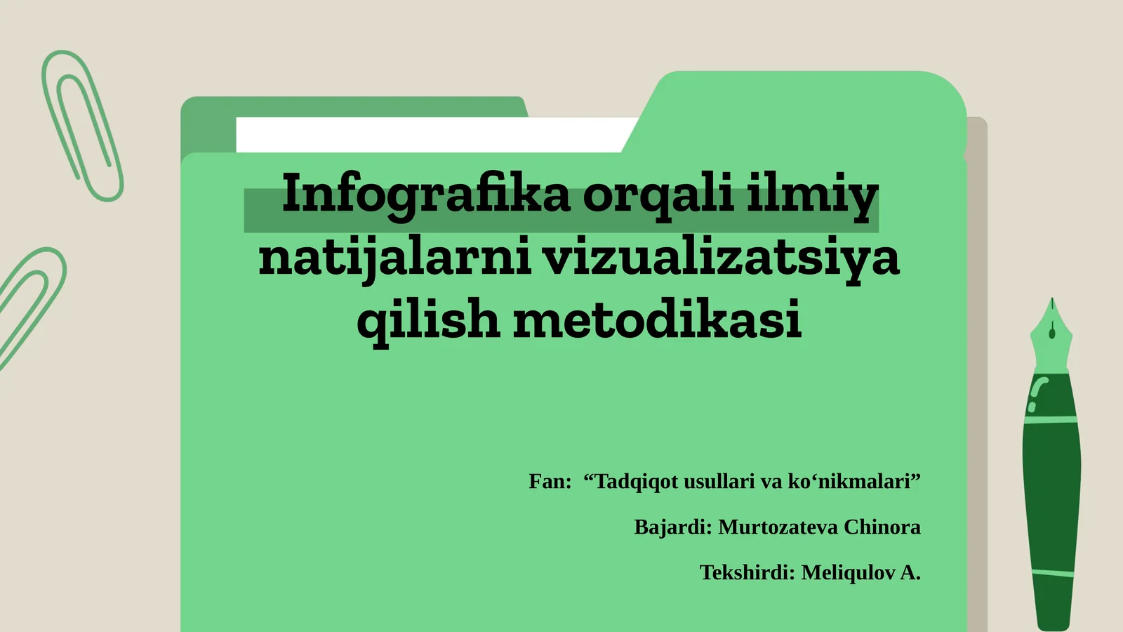 Infografika orqali ilmiy natijalarni vizualizatsiya qilish metodikasi