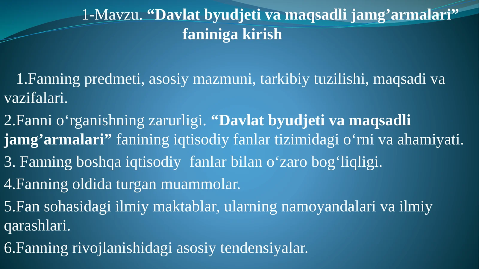 Davlat byudjet i va maqsadli jamg‘armalari
