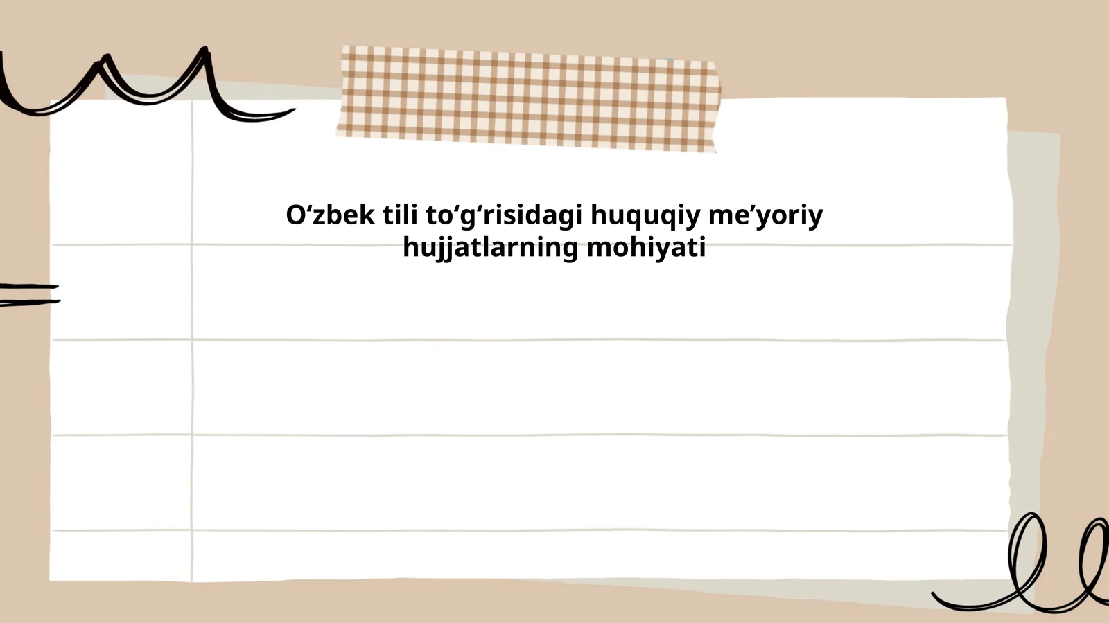 Oʻzbek tili toʻgʻrisidagi huquqiy me’yoriy hujjatlarning mohiyati