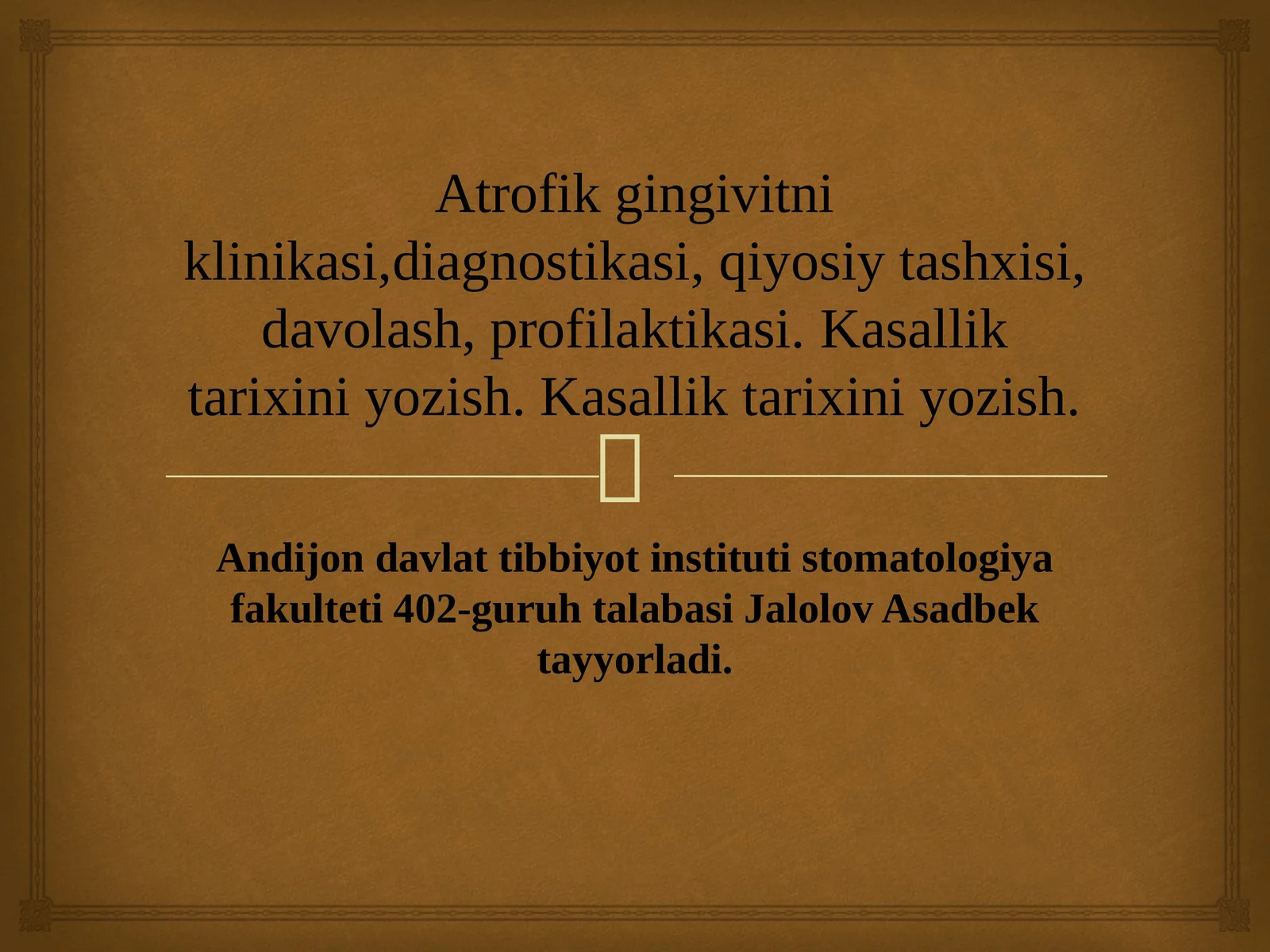 Atrofik gingivitni klinikasi,diagnostikasi, qiyosiy tashxisi, davolash, profilaktikasi. Kasallik tarixini yozish. Kasallik tarixini yozish.